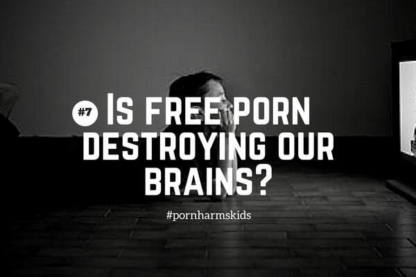 free-porn-destroying-brains