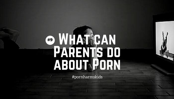 what-can-parents-do-about-porn